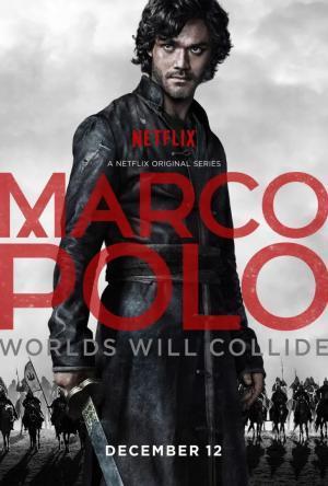 Марко Поло 1 сезон смотреть онлайн