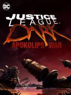 Тёмная Лига справедливости: Война Апоколипса (2020)
