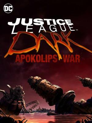 Тёмная Лига справедливости: Война Апоколипса смотреть онлайн